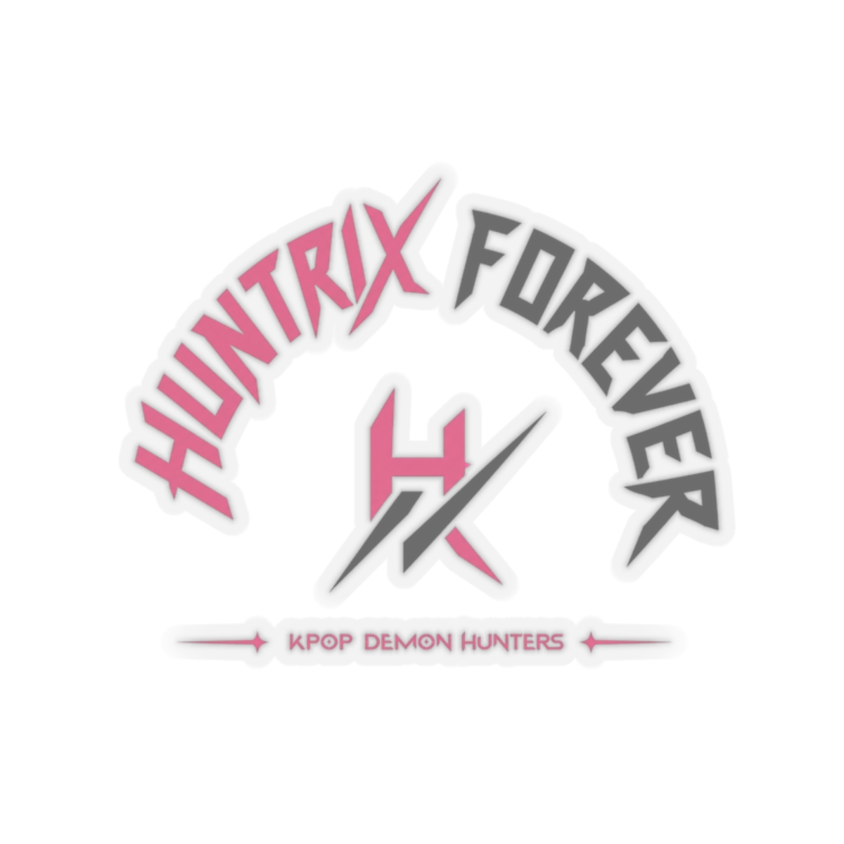 KPop Demon Hunters "Huntrix Forever" Sticker